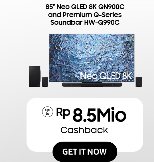 85" Neo QLED 8K QN900C and Premium Q-Series Soundbar HW-Q990C