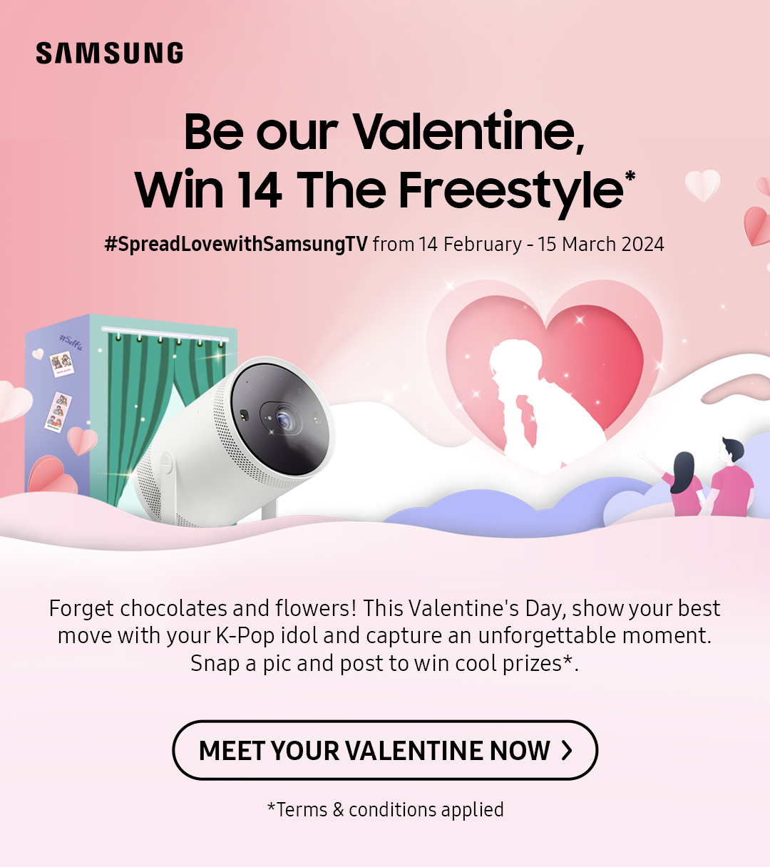 Be our Valentine, Win 14 The Freestyle* | Forget chocolates and flowers! This Valentine's Day, show your best move with your K-Pop idol and capture an unforgettable moment. Snap a pic and post to win cool prizes*