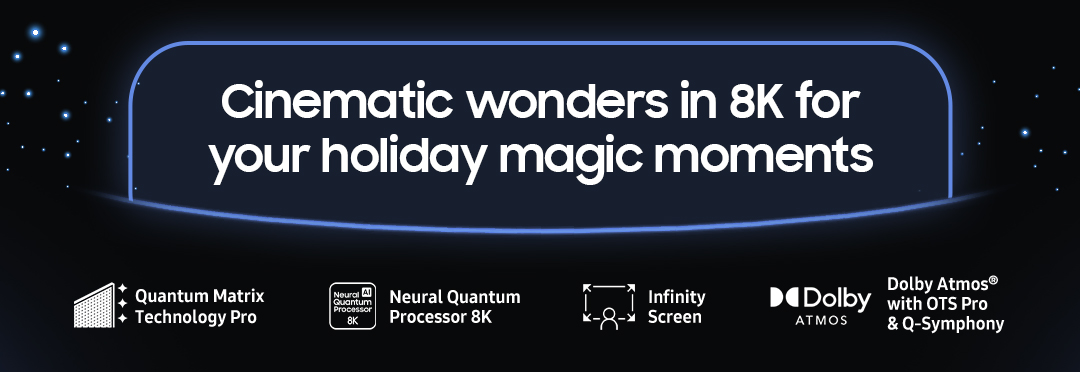 Cinematic wonders in 8K for your holiday magic moments