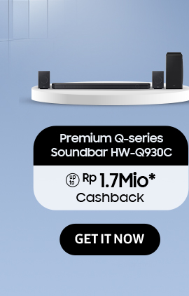 Click here to purchase Premium Q-series Soundbar HW-Q930C get Cashback up to Rp 1.7Mio!