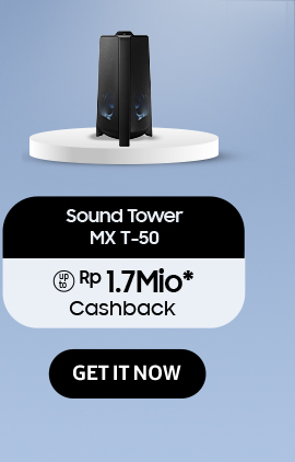 Click here to purchase Sound Tower MX T-50 get Cashback up to Rp 1.7Mio!