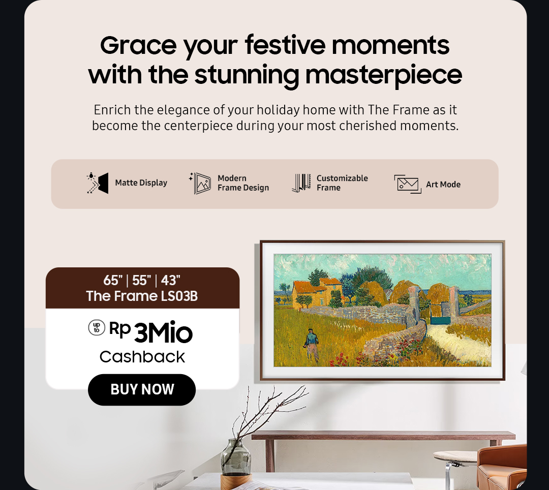 Grace your festive moments with stunning masterpiece | Enrich the elegance of your holiday home with The Frame as it become the centerpiece during your most cherished moments. Click here to buy now!