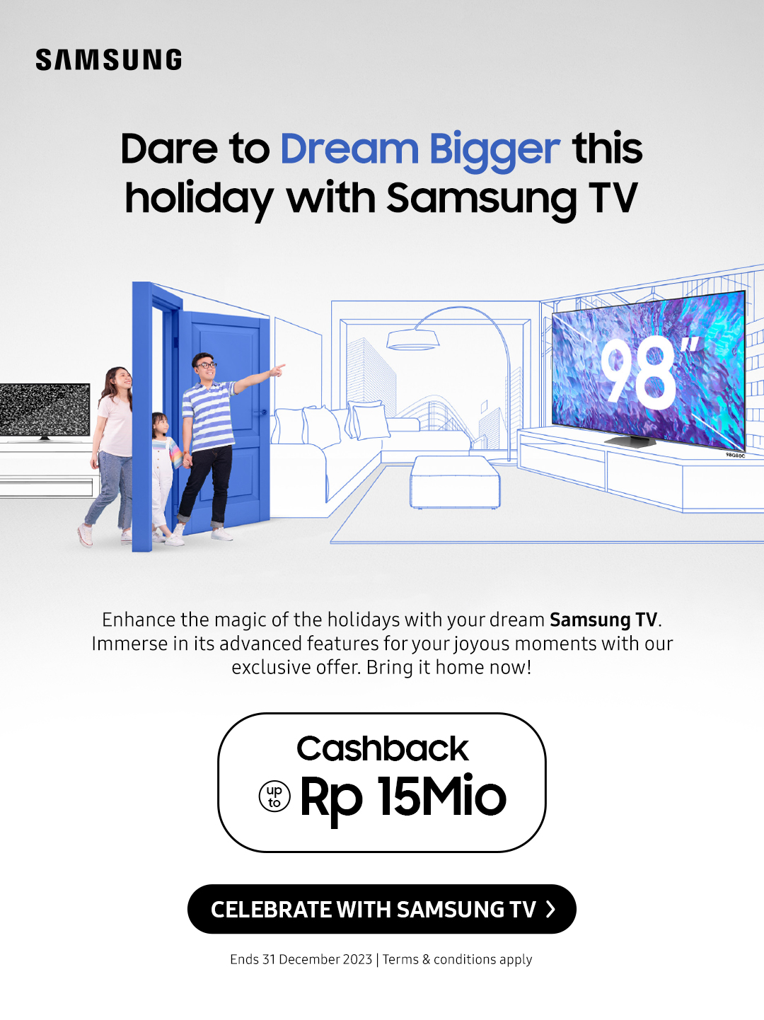 Dare to Dream Bigger this holiday with Samsung TV | Enhance the magic of the holidays with your dream Samsung TV. Immerse in its advanced features for your joyous moments with our exclusive offer. Bring it home now! 