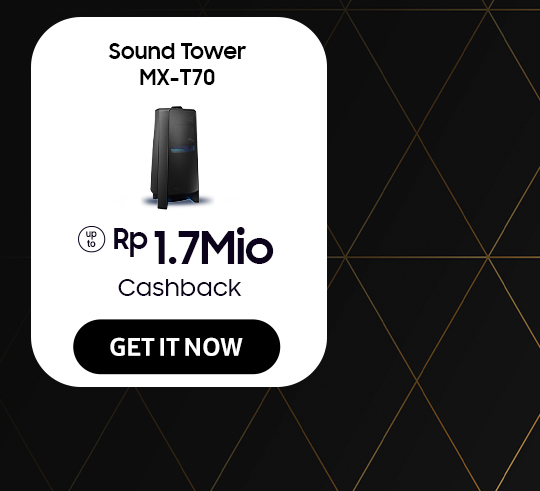 Click here to purchase Sound Tower MX-T70 with Cashback up to Rp 1.7Mio!