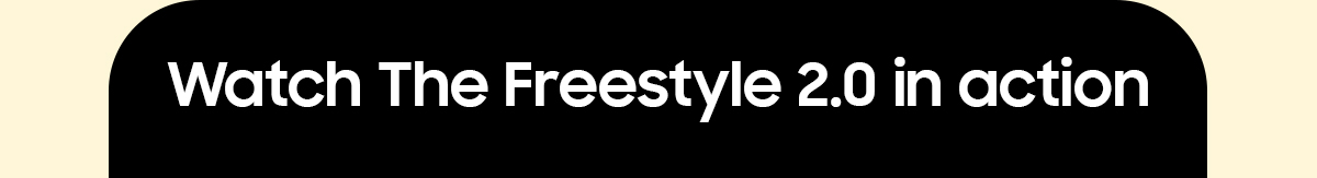 Watch The Freestyle 2.0 in action