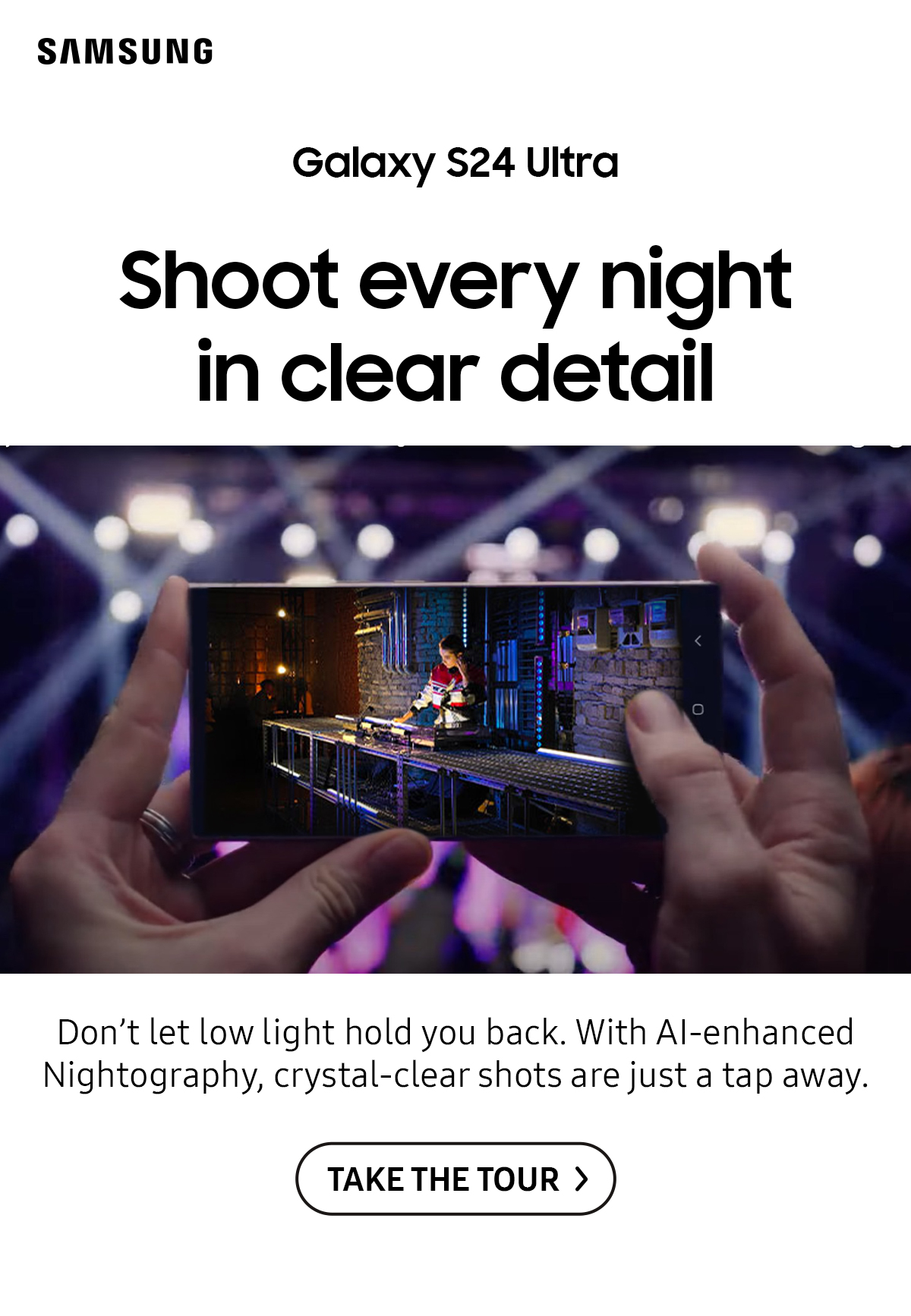 Shoot every night in clear detail | Don't let low light hold you back. With Al-enhanced Nightography, crystal-clear shots are just a tap away.