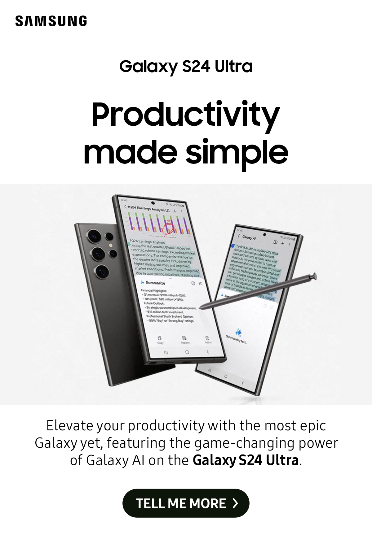 Productivity made simple | Elevate your productivity with the most epic Galaxy yet, featuring the game-changing power of Galaxy Al on the Galaxy S24 Ultra.