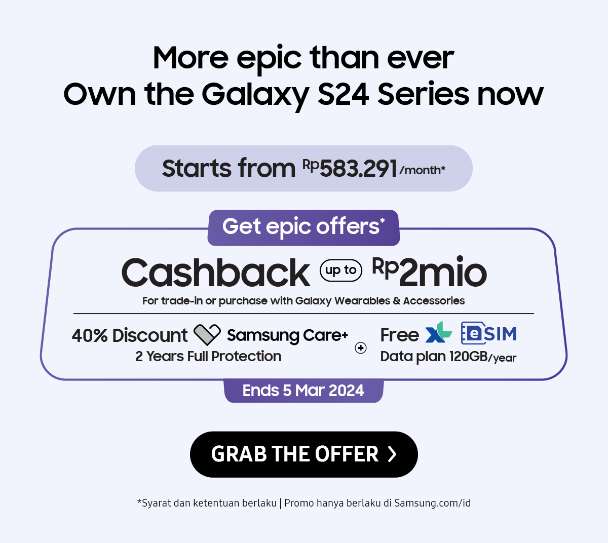More epic than ever Own the Galaxy S24 Series now
