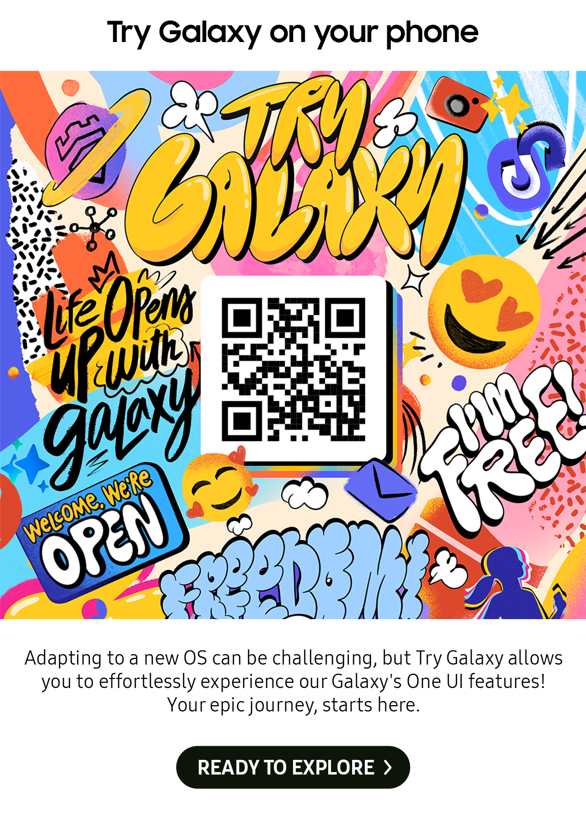 Try Galaxy on your phone | Adapting to a new OS can be challenging, but Try Galaxy allows you to effortlessly experience our Galaxy's One Ul features! Your epic journey, starts here.