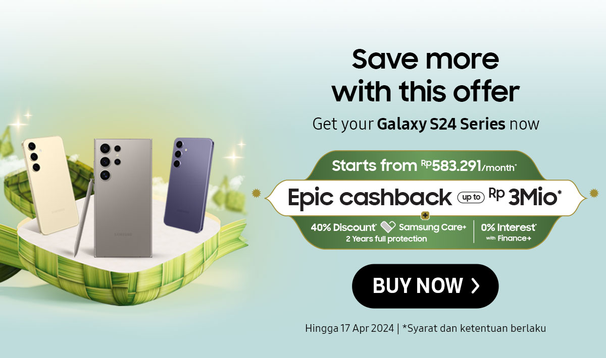 Save more with this offer | Get your Galaxy S24 Series now