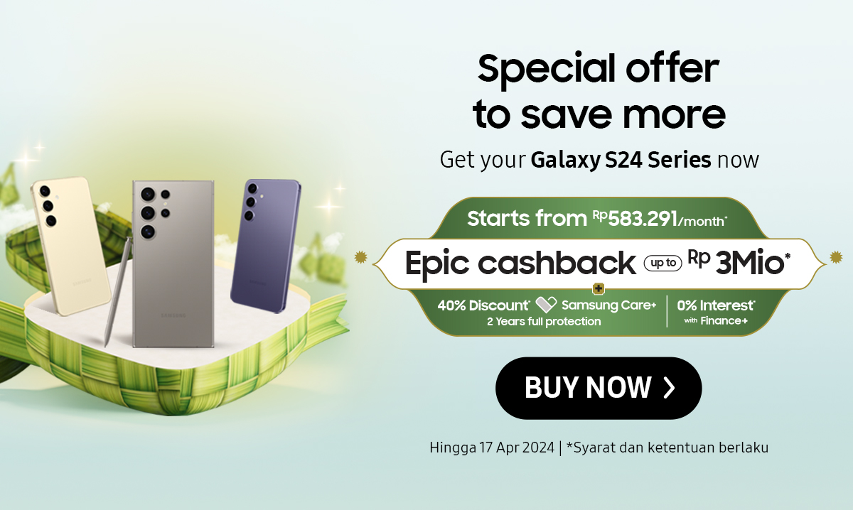Special offer to save more | Get your Galaxy S24 Series now