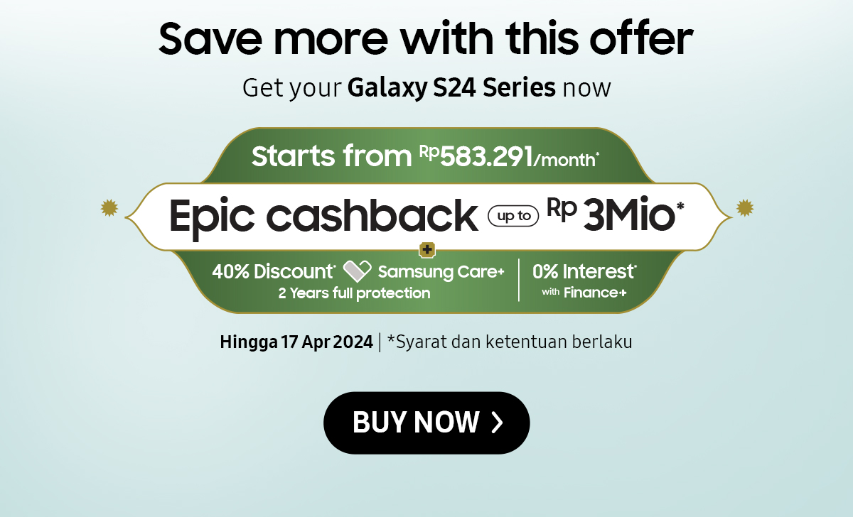 Save more with this offer | Get your Galaxy S24 Series now