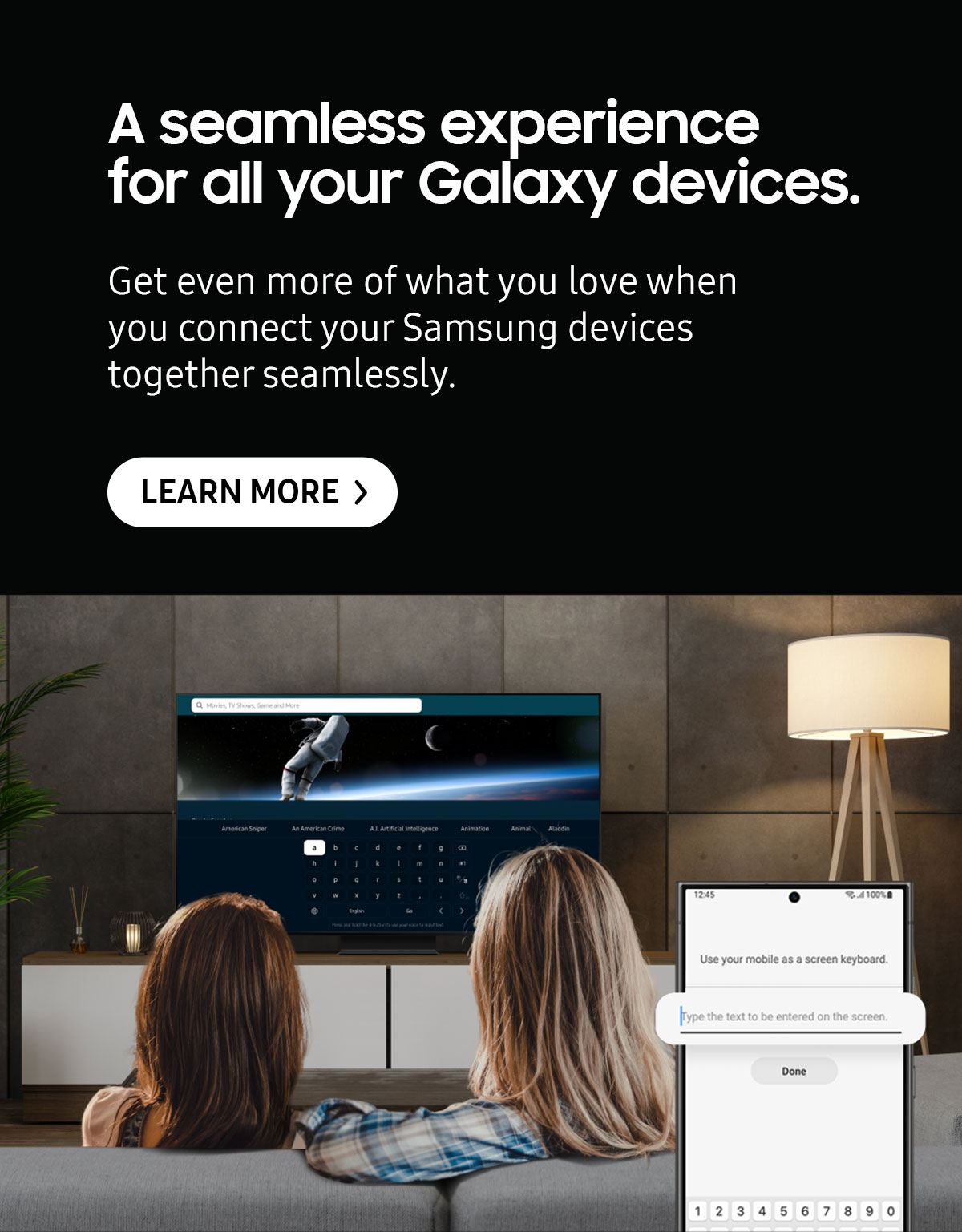 A seamless experience for all your Galaxy devices. | Click here to learn more!