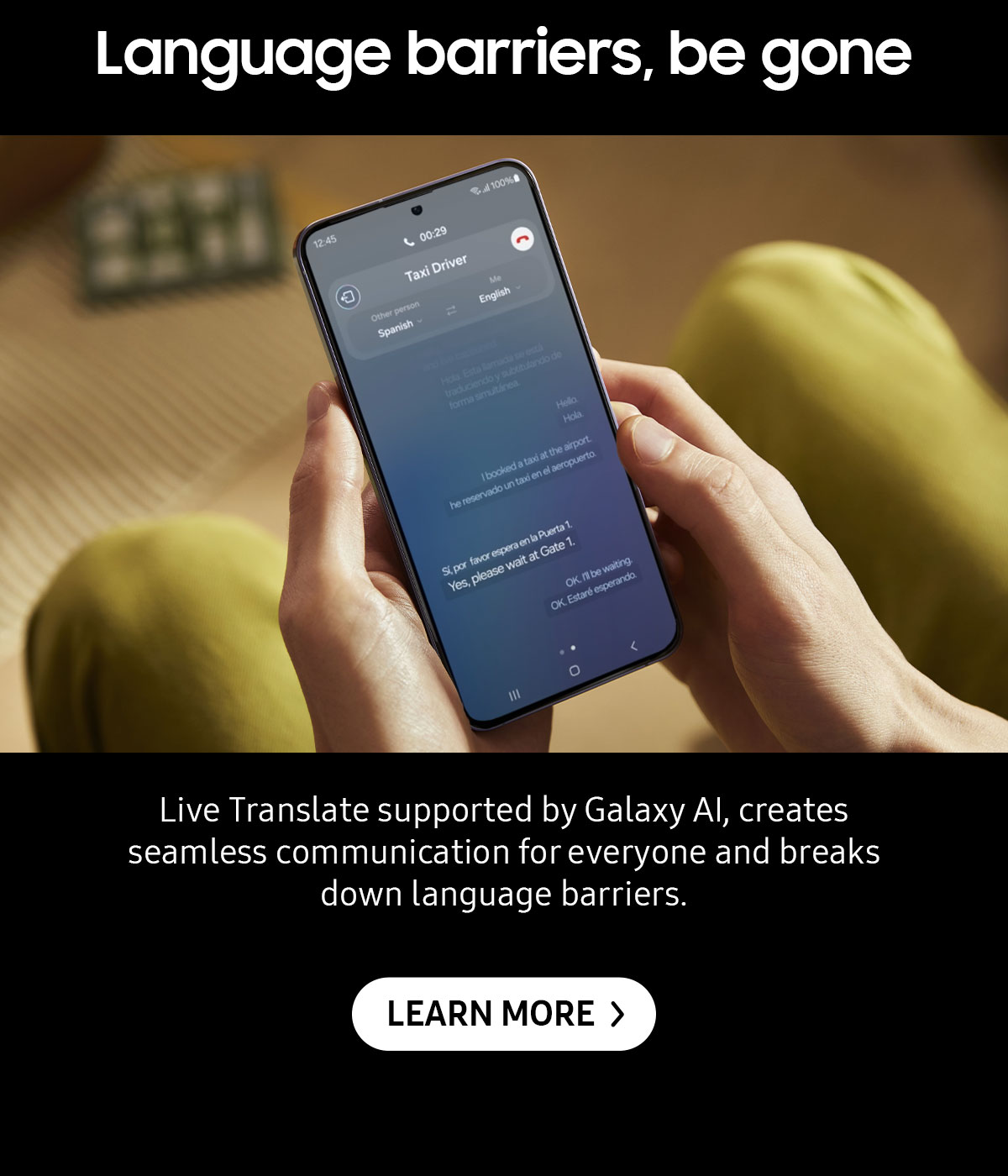 Language barriers, be gone | Live Translate supported by Galaxy Al, creates seamless communication for everyone and breaks down language barriers. Click here to learn more!