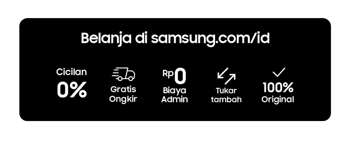 Benefit belanja di samsung.com/id