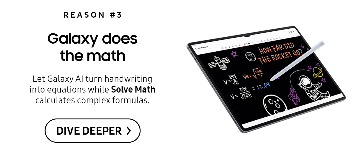 Galaxy does the math | Let Galaxy Al turn handwriting into equations while Solve Math calculates complex formulas.