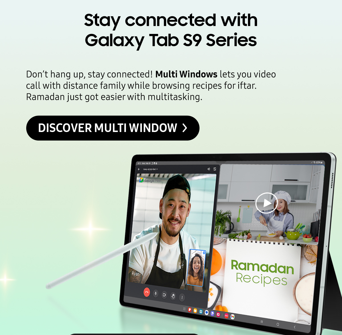 Stay connected with Galaxy Tab S9 Series | Don't hang up, stay connected! Multi Windows lets you video call with distance family while browsing recipes for iftar. Ramadan just got easier with multitasking.