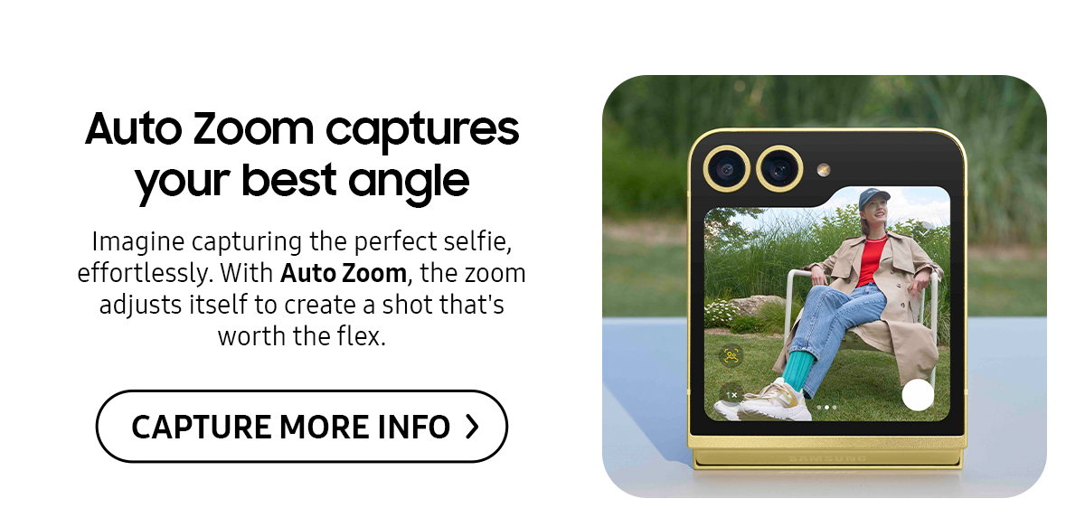 Auto Zoom captures your best angle | Imagine capturing the perfect selfie, effortlessly. With Auto Zoom, the zoom adjusts itself to create a shot that's worth the flex.