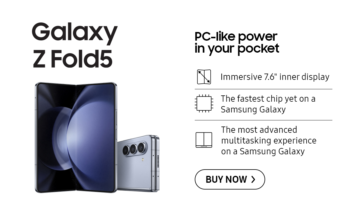 Galaxy Z Fold5 | PC-like power in your pocket. Click here to buy now!
