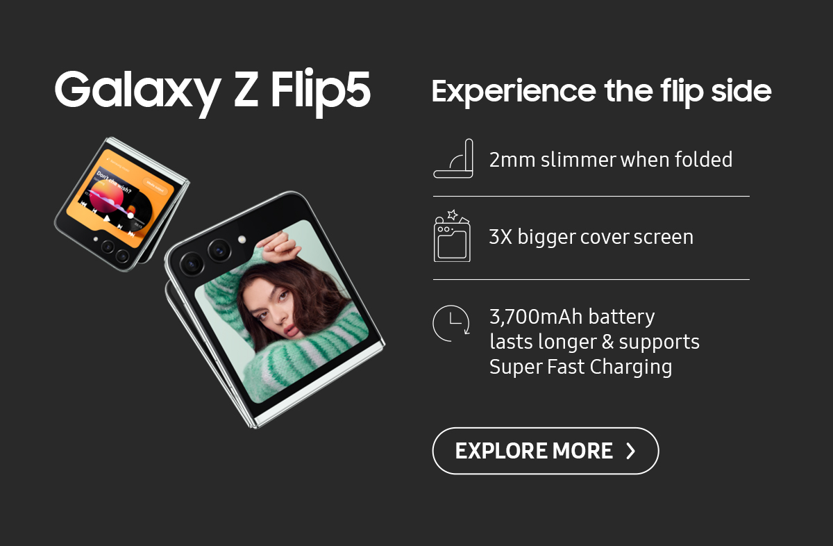 Galaxy Z Flip5 | Experience the flip side. Click here to explore more!
